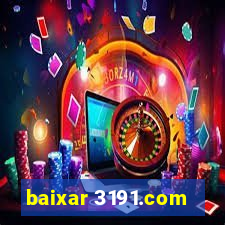 baixar 3191.com